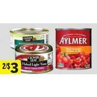 Clover Leaf Skipjack or Flavoured Tuna or Aylmer Tomatoes or Accents