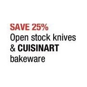 Open Stock Knives & Cuisinart Bakeware - 25% off