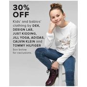 Dex, Design Lab, Just Kidding, Jill Yoga, Adidas, Calvin Klein And Tommy Hifiger Kids And Babies Clothing  - 30% off