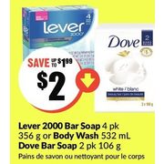 Lever 2000 Bar Sop or Body Wash Dove Bar Soap  - $2.00 (Up to $1.99 off)