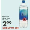 Fiji Natural Spring Water - $2.99 (Up to $0.80 off)