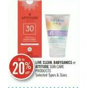 Live Clean, Babyganics Or Attitude Sun Care Products - Up to 20% off