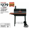 Super Pro Barbecue - $279.00 ($50.00 off)
