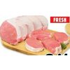 Boneless Pork Loin Chops Value Pack or Roast  - $3.44/lb