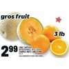 Large Cantaloupe or Seedless Navel Oranges - $2.99
