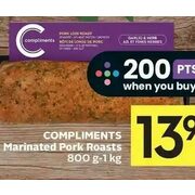 Compliments Marinated Pork Roasts - $13.99